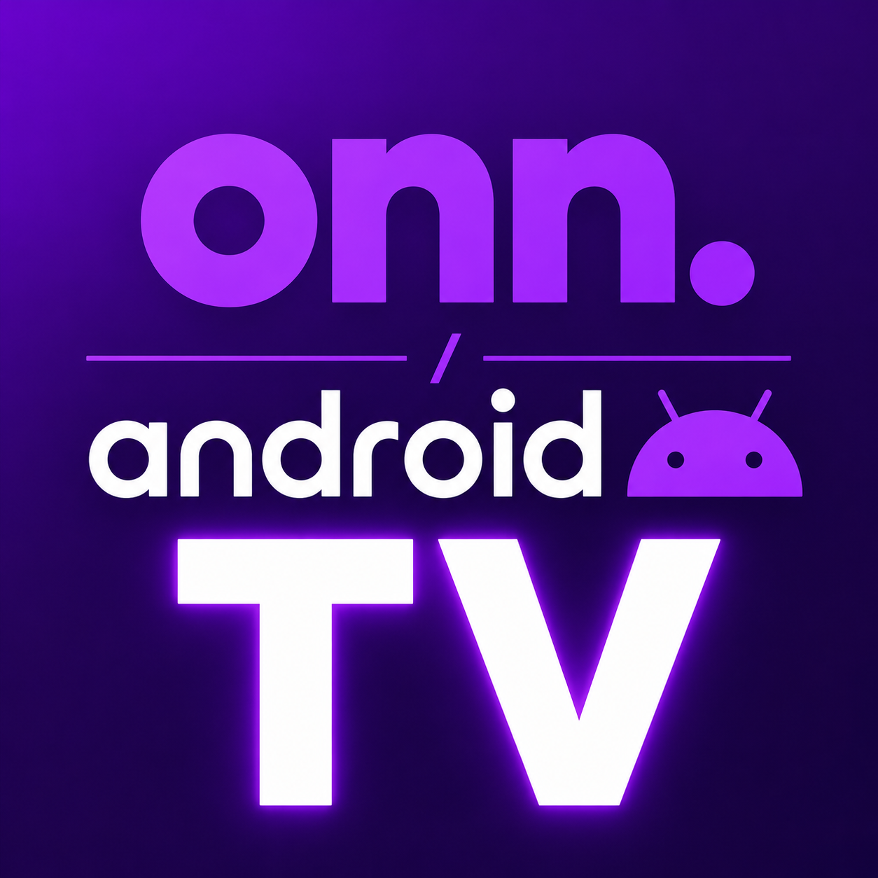 ONN / Android TV
